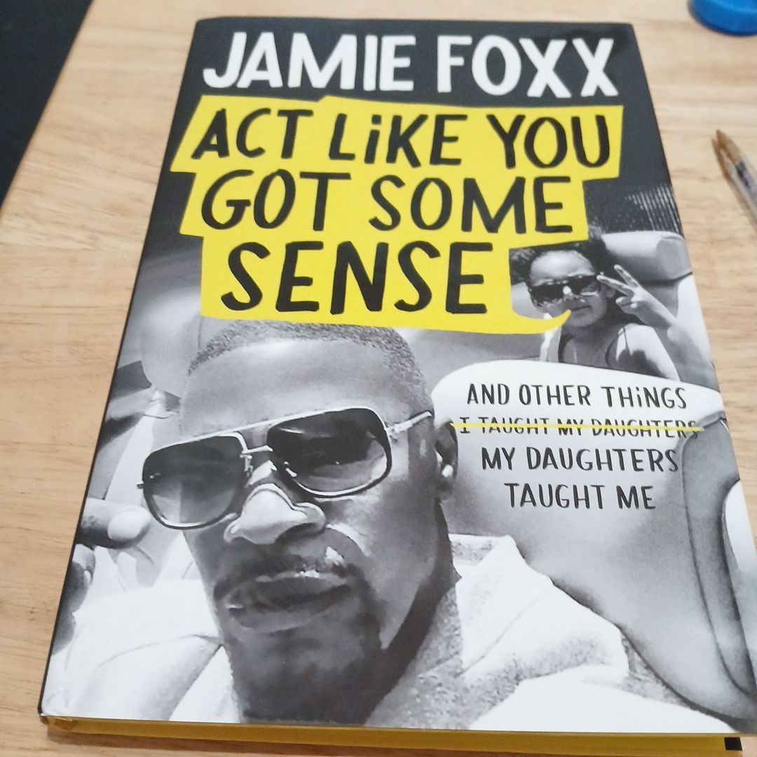 Act Like You Got Some Sense