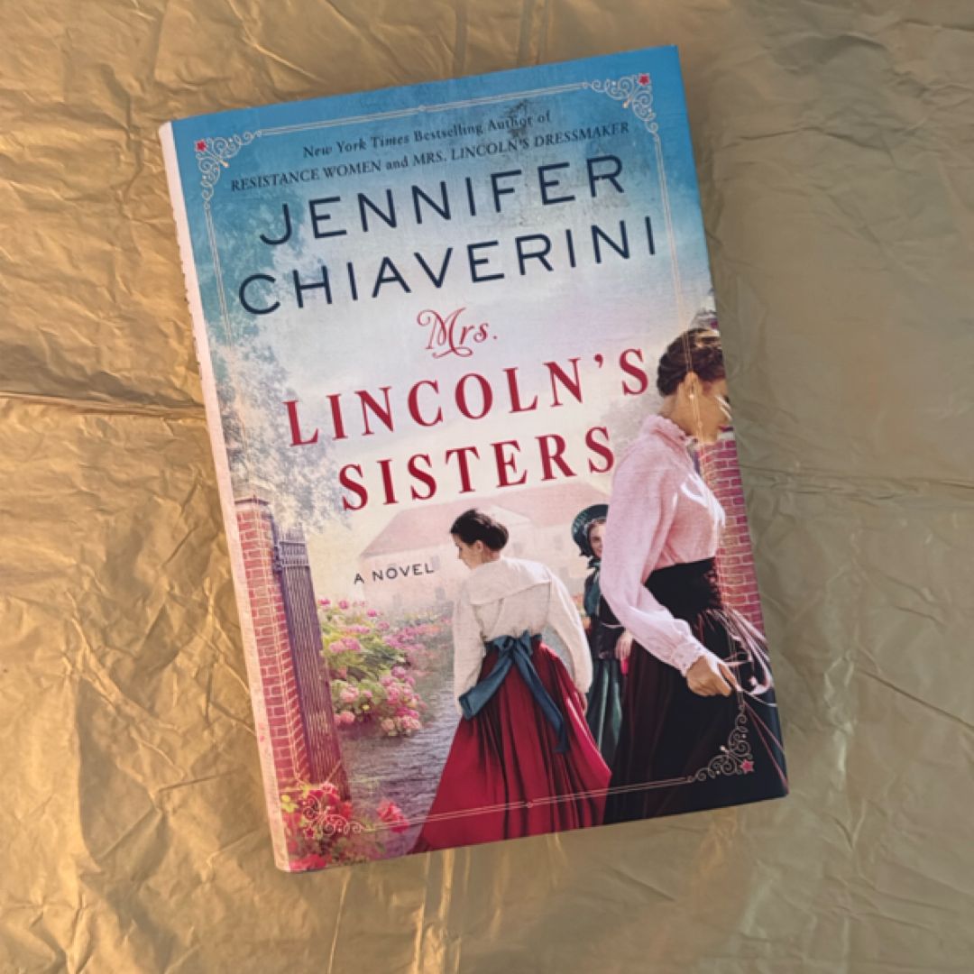 Mrs. Lincoln's Sisters