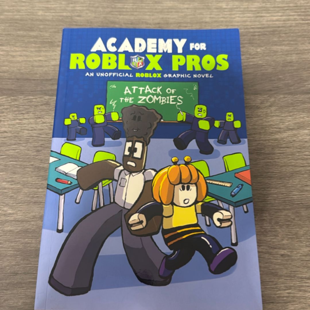 Attack of the Zombies (Academy for Roblox Pros Graphic Novel #1)