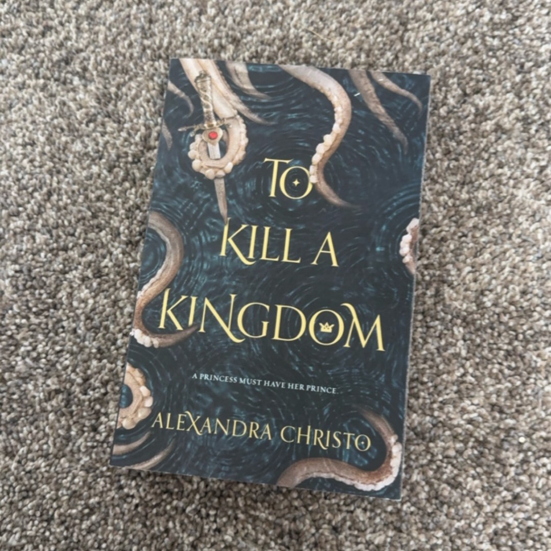 To Kill a Kingdom
