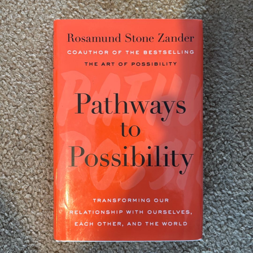 Pathways to Possibility