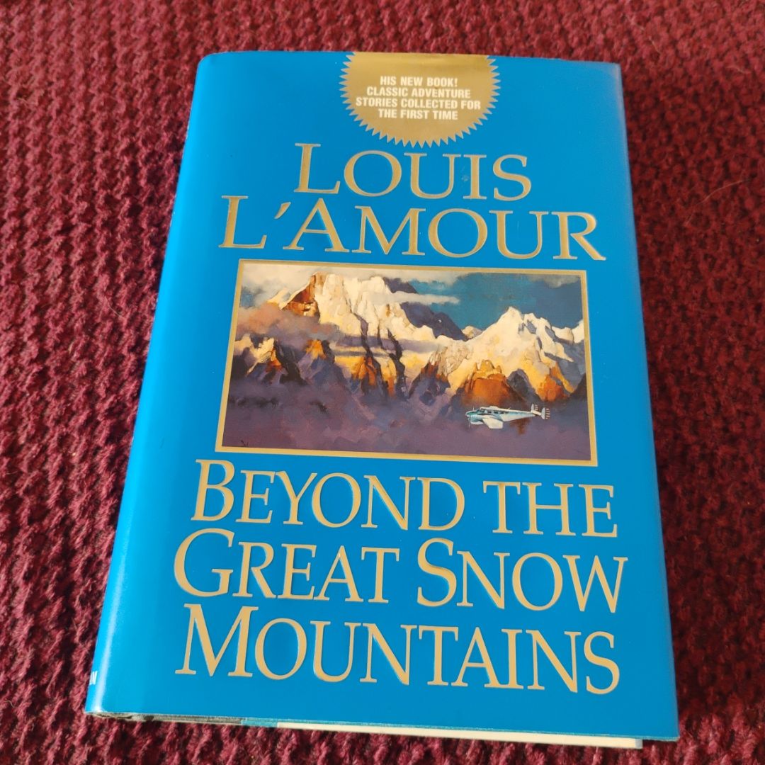 Beyond the Great Snow Mountains
