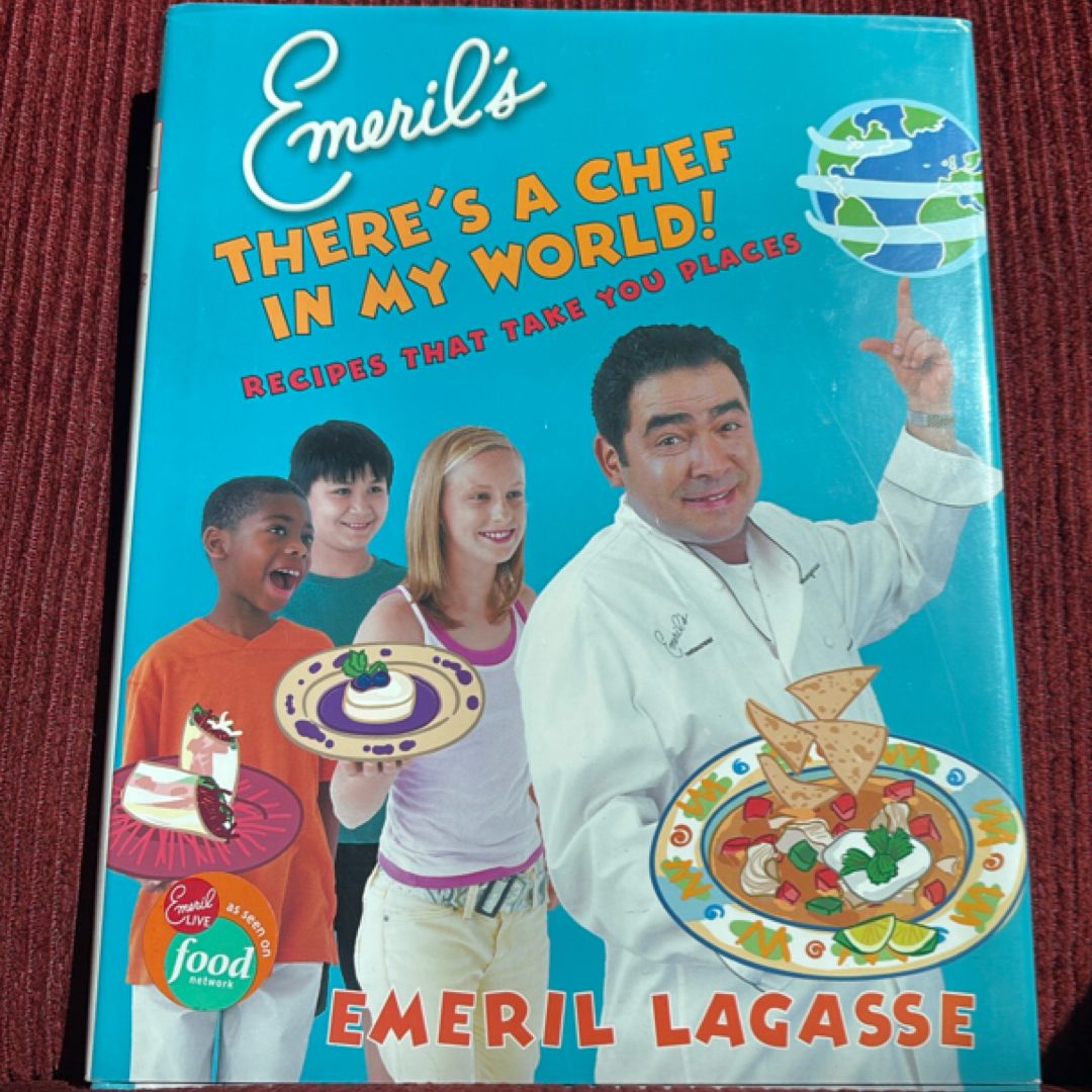 Emeril's There's a Chef in My World!