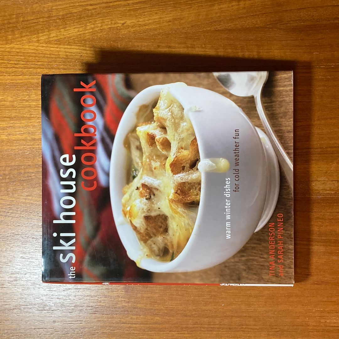 The Ski House Cookbook