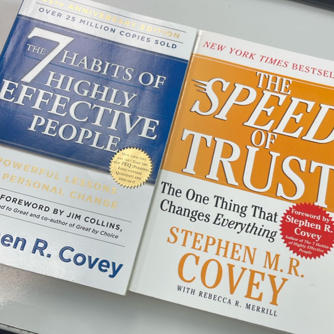 The 7 Habits of Highly Effective People & The Speed of Trust