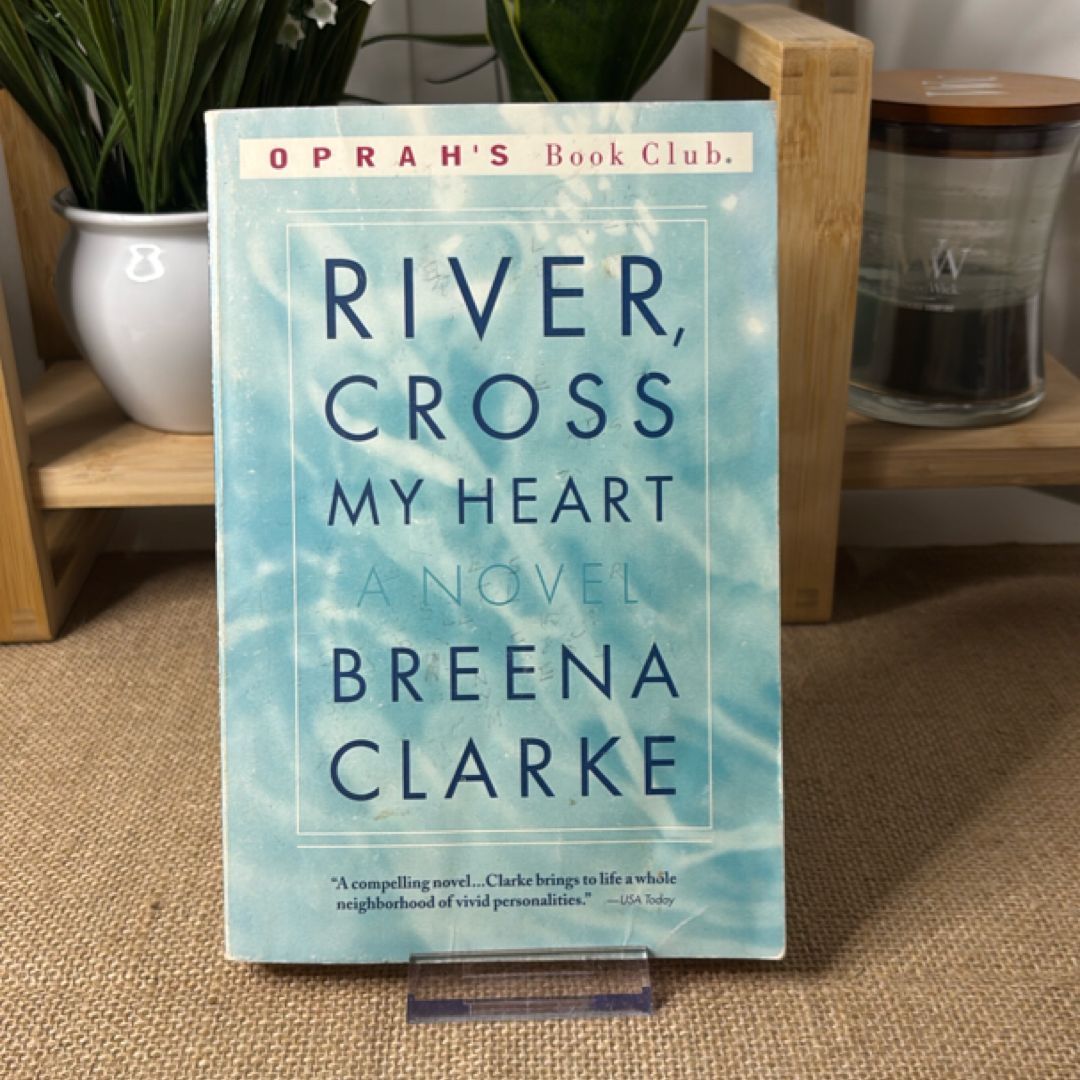 River, Cross My Heart