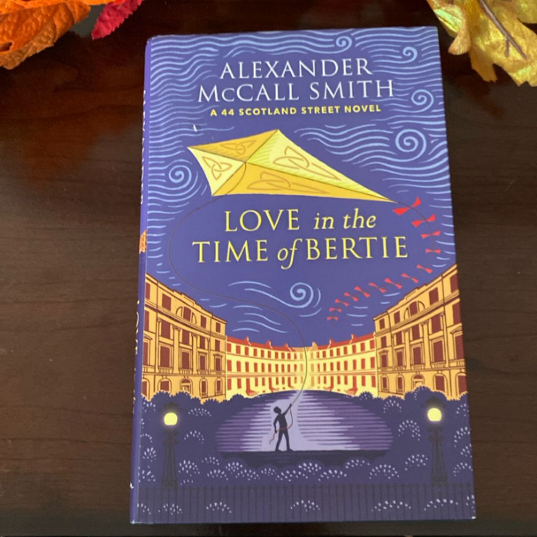 Love in the Time of Bertie