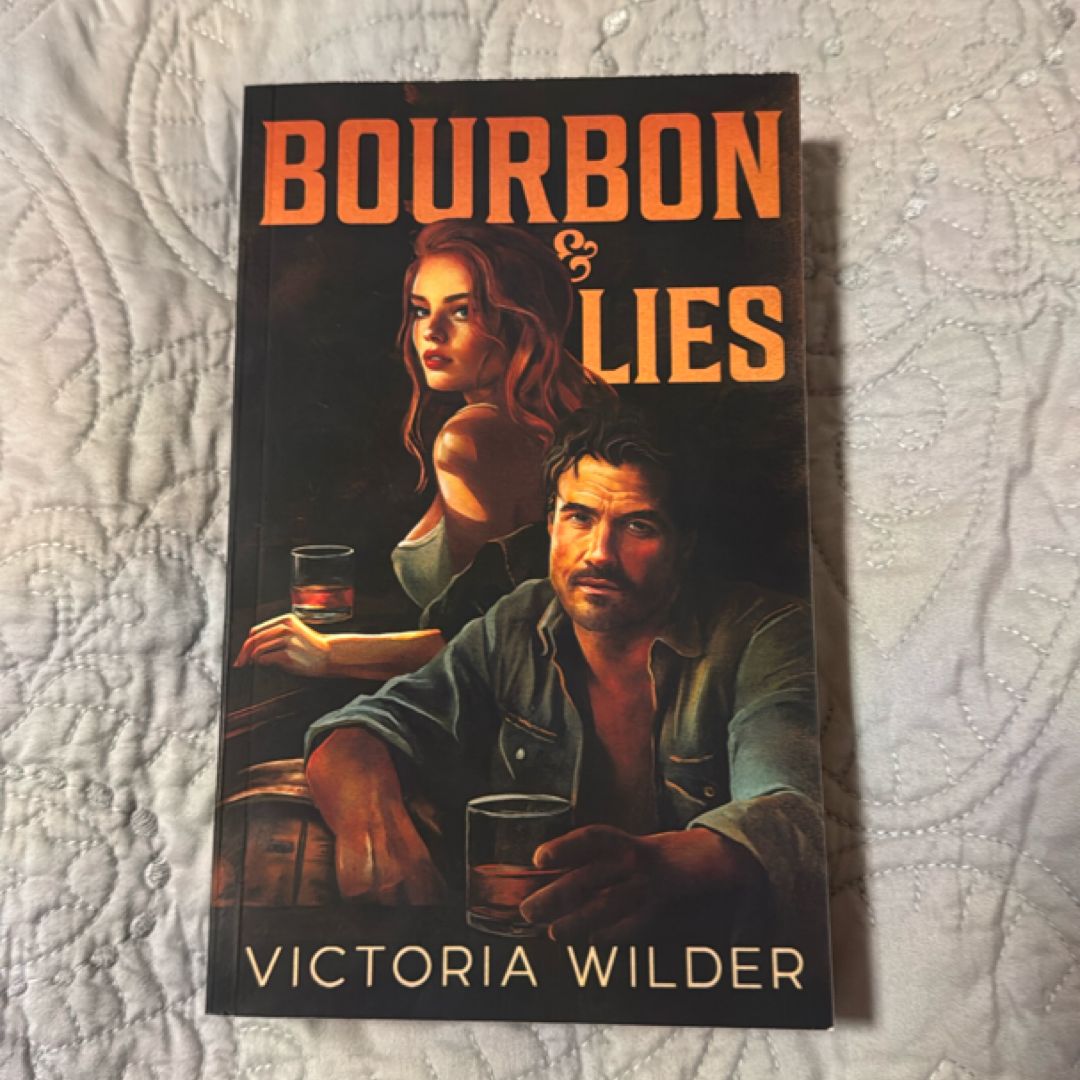 Bourbon and Lies