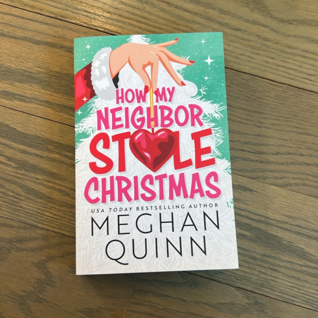 How My Neighbor Stole Christmas