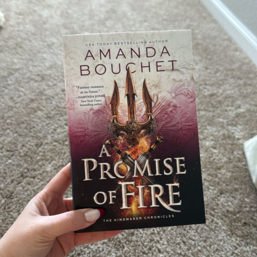 A Promise of Fire