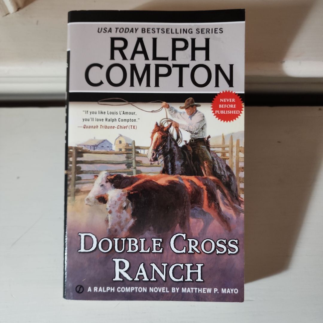 Ralph Compton Double Cross Ranch