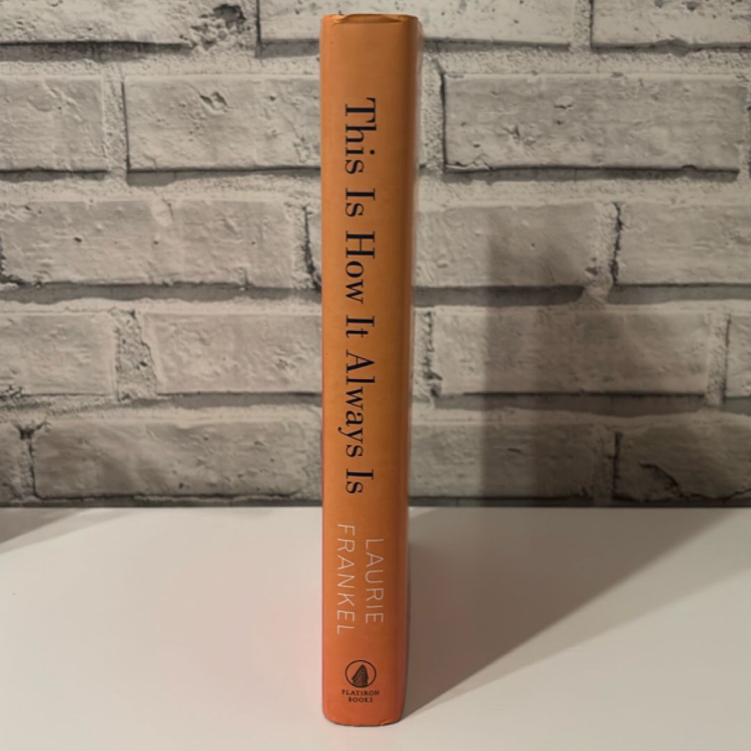 This Is How It Always Is