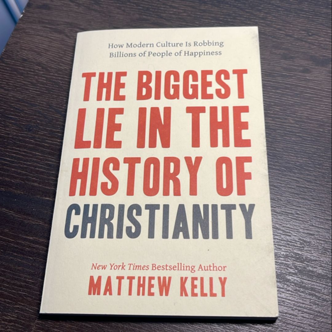 The Biggest Lie in the History of Christianity