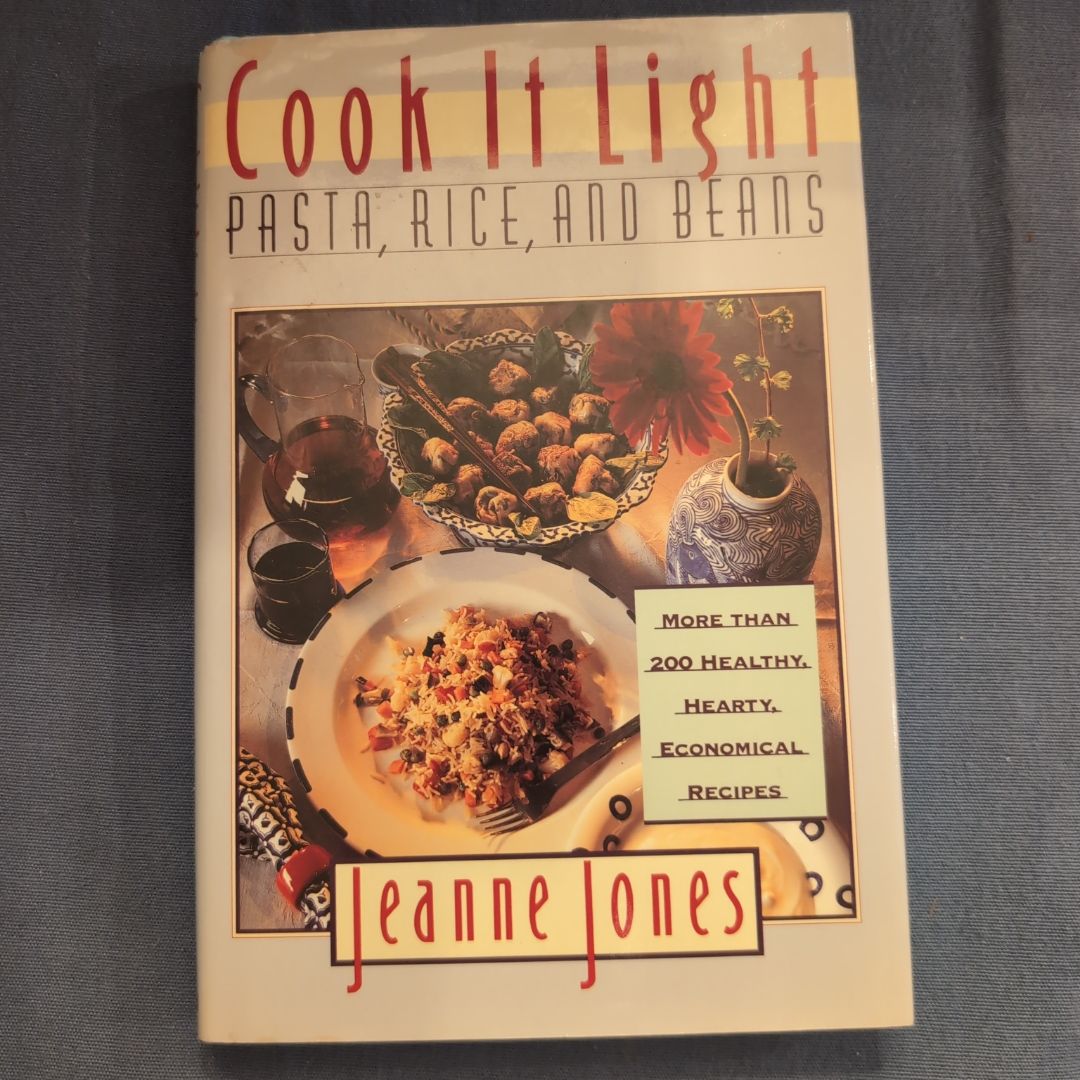 Cook It Light Pasta, Rice and Beans