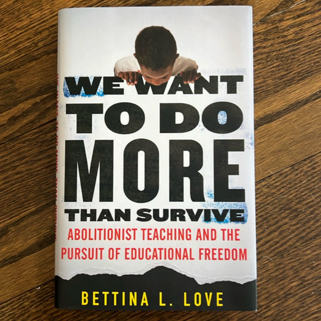 We Want to Do More Than Survive