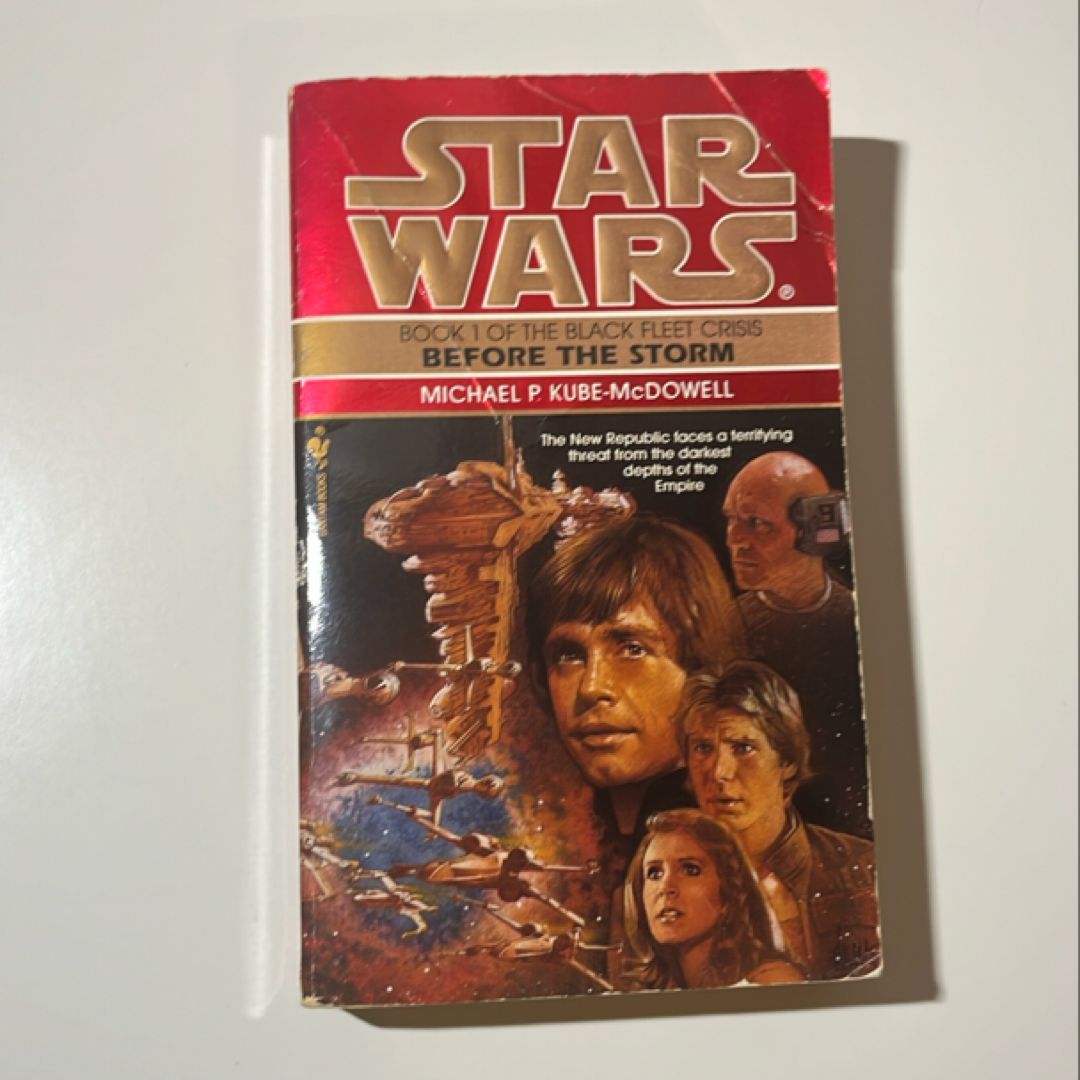 Before the Storm: Star Wars Legends (the Black Fleet Crisis)