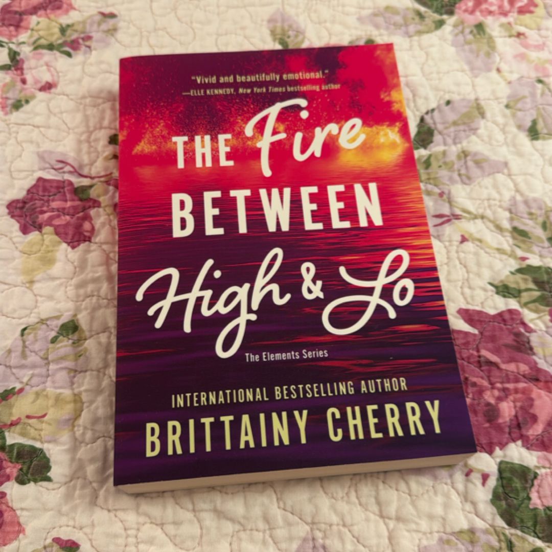 The Fire Between High and Lo