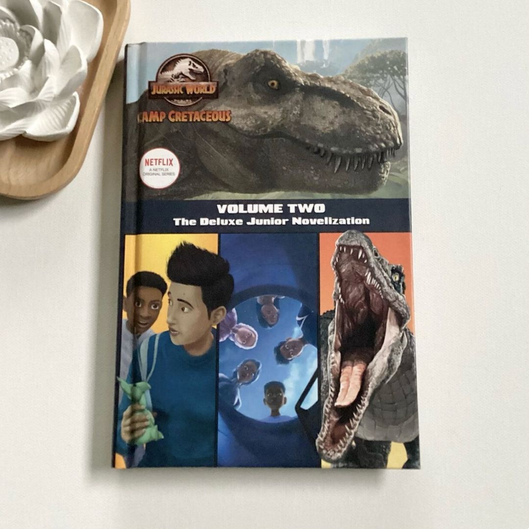 Camp Cretaceous, Volume Two: the Deluxe Junior Novelization (Jurassic World: Camp Cretaceous)