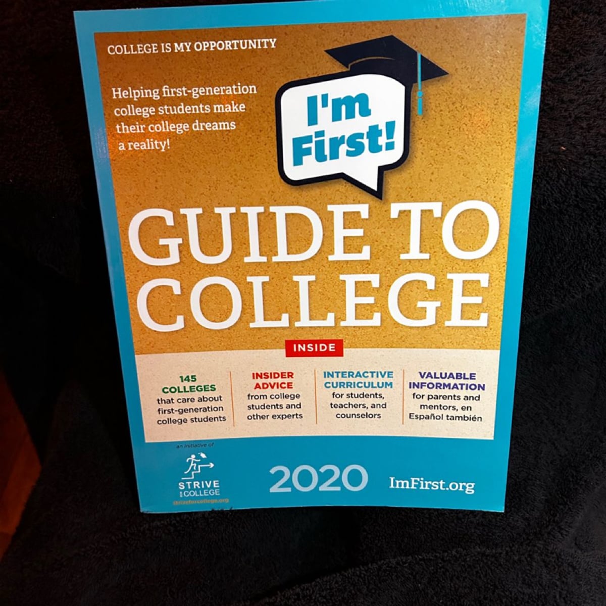 2020 I'm First! Guide to College by Strive for College, Paperback ...