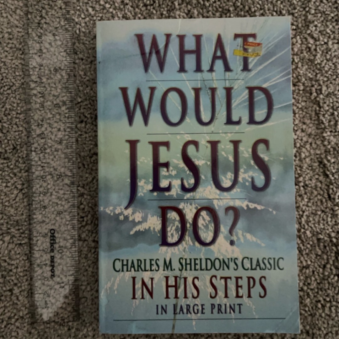 What Would Jesus Do?