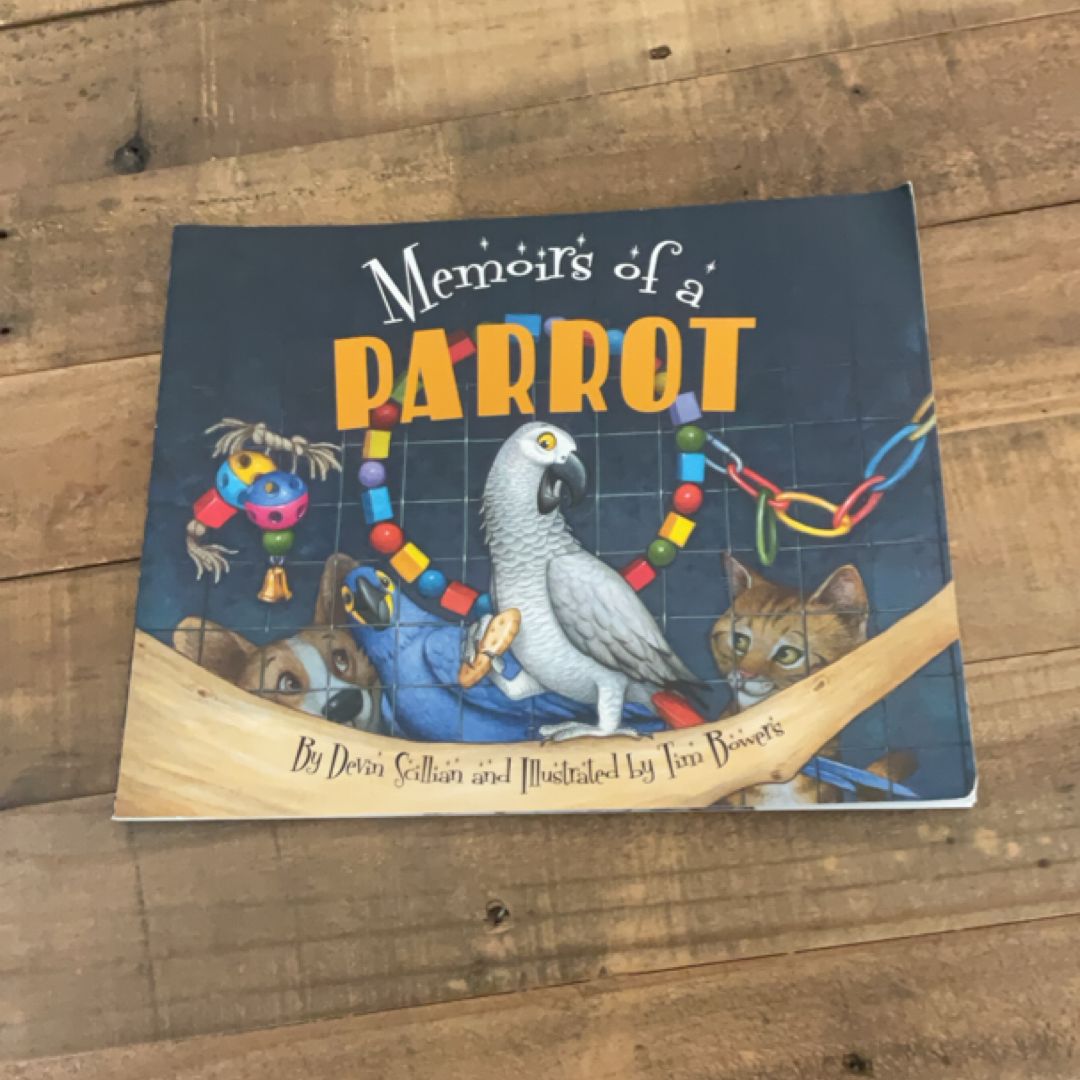 Memoirs of a PARROT