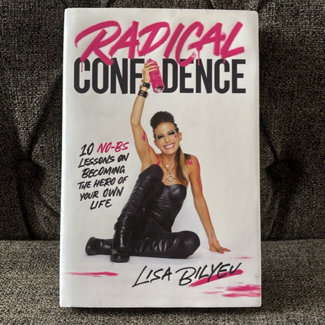 Radical Confidence