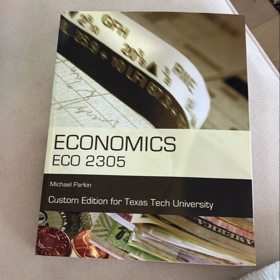 Economics (Custom Edition for Texas Tech University)