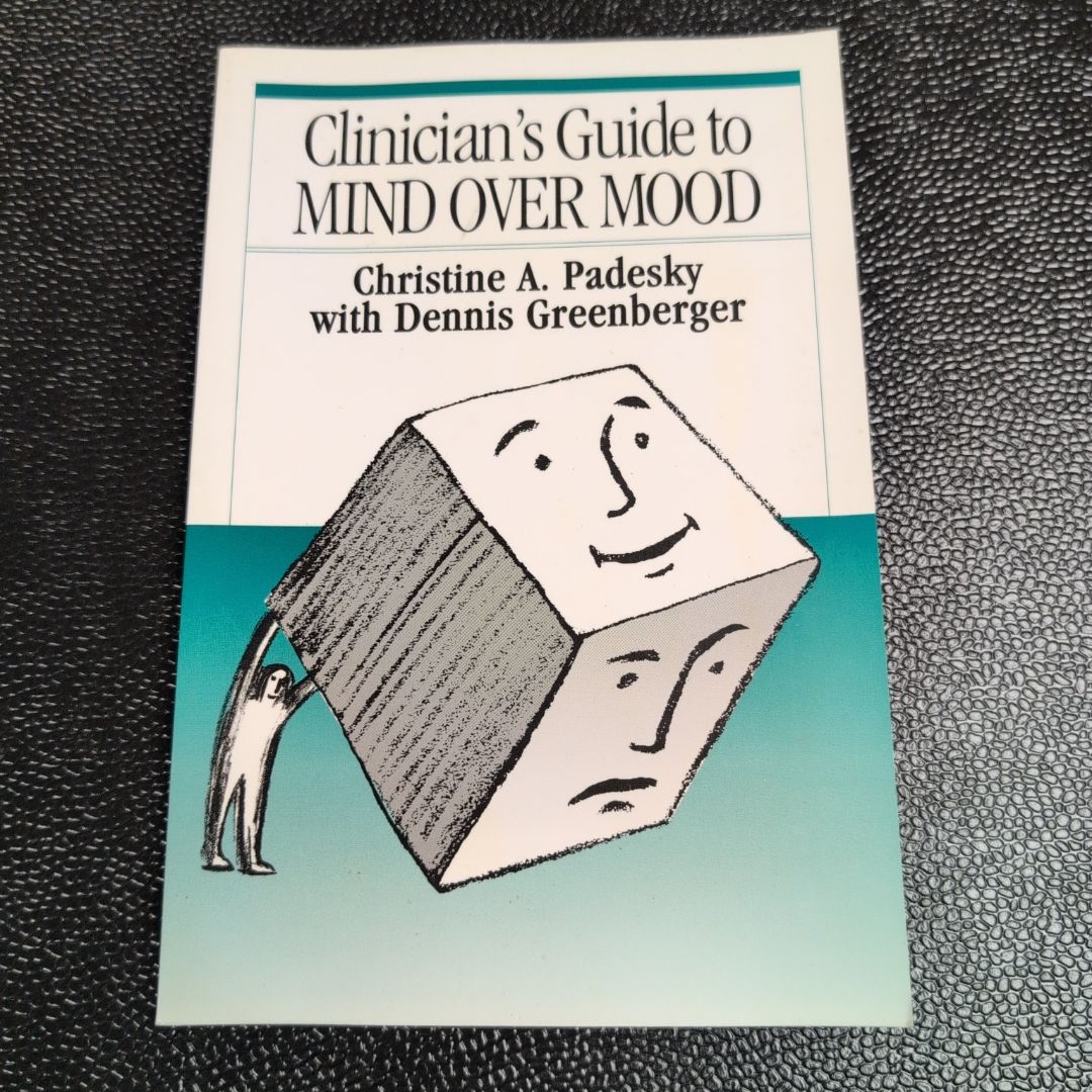 Clinician's Guide to Mind over Mood