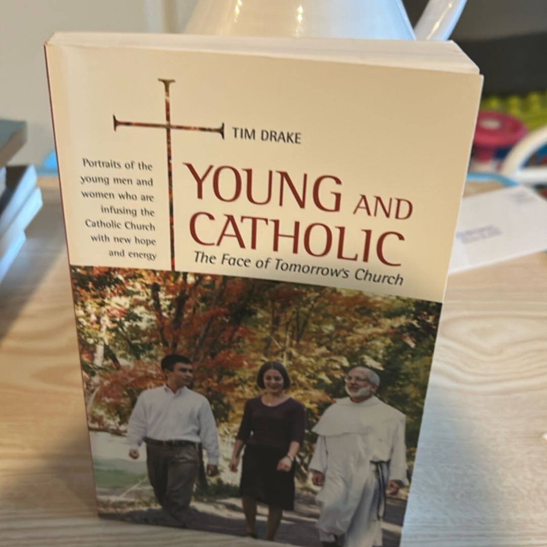 Young and Catholic