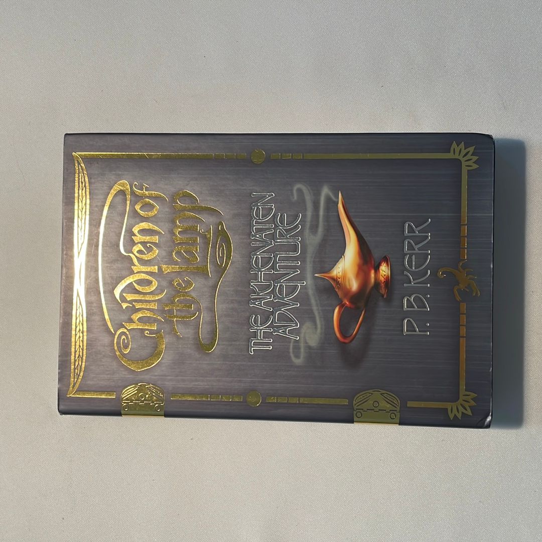 Children of the Lamp ( The Akhenaten Adventure ) by P. B. Kerr ...