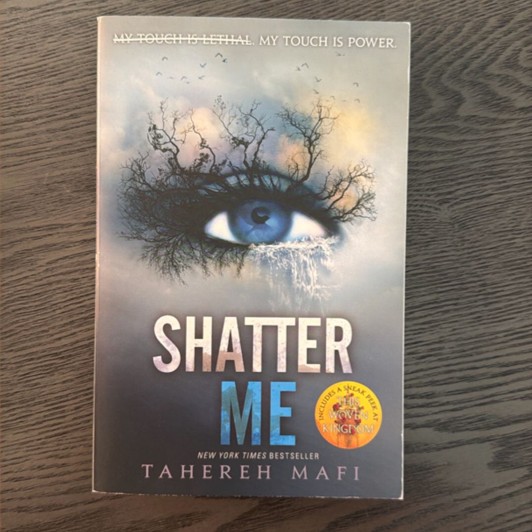 Shatter Me