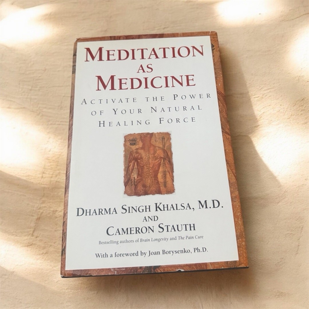 Meditation As Medicine