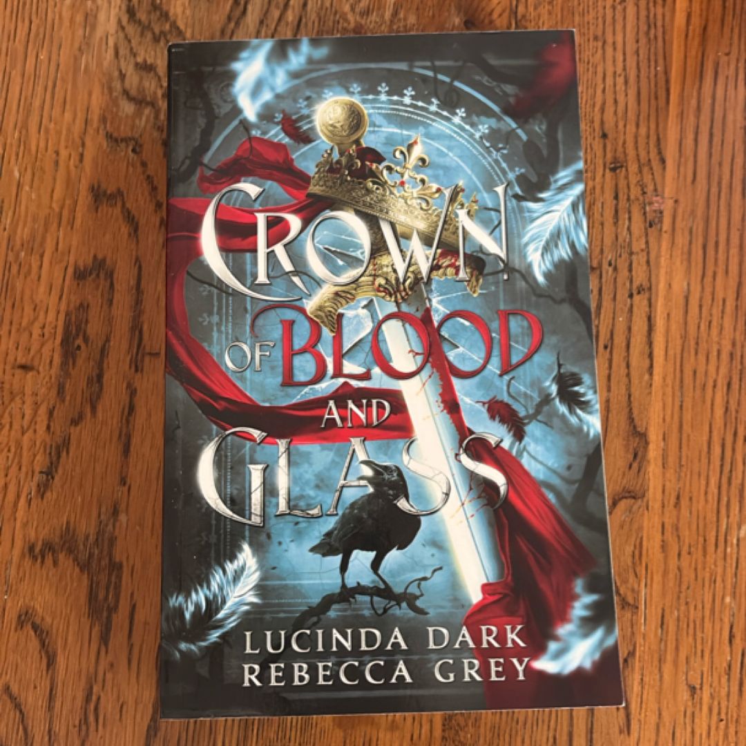 Crown of Blood and Glass