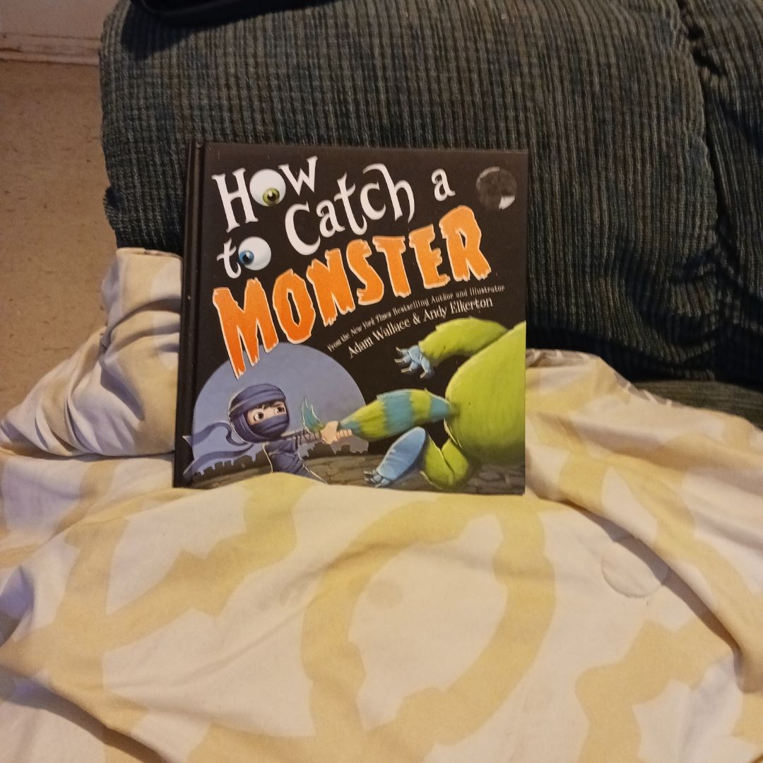 How to Catch a Monster