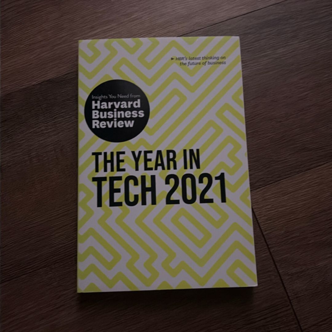 The Year in Tech, 2021: the Insights You Need from Harvard Business Review