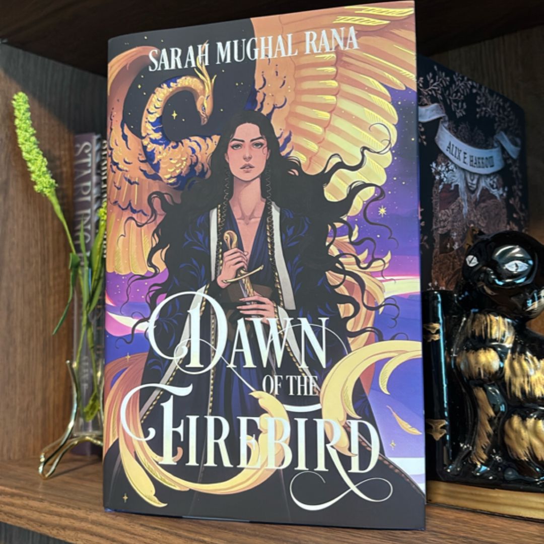Dawn Of The Firebird Fairyloot edition by Sarah Mughal Rana, Hardcover ...