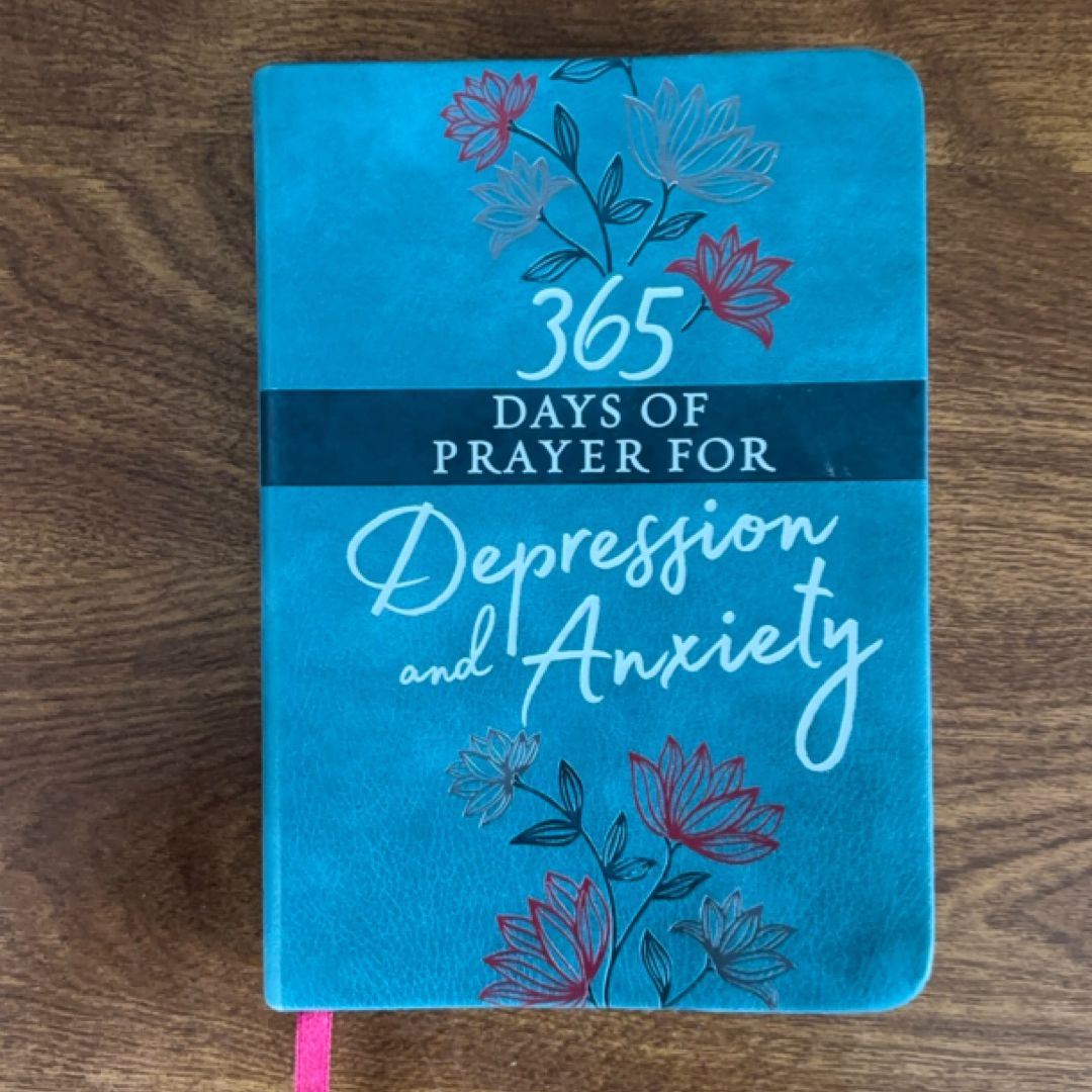 365 Days of Prayer for Depression and Anxiety