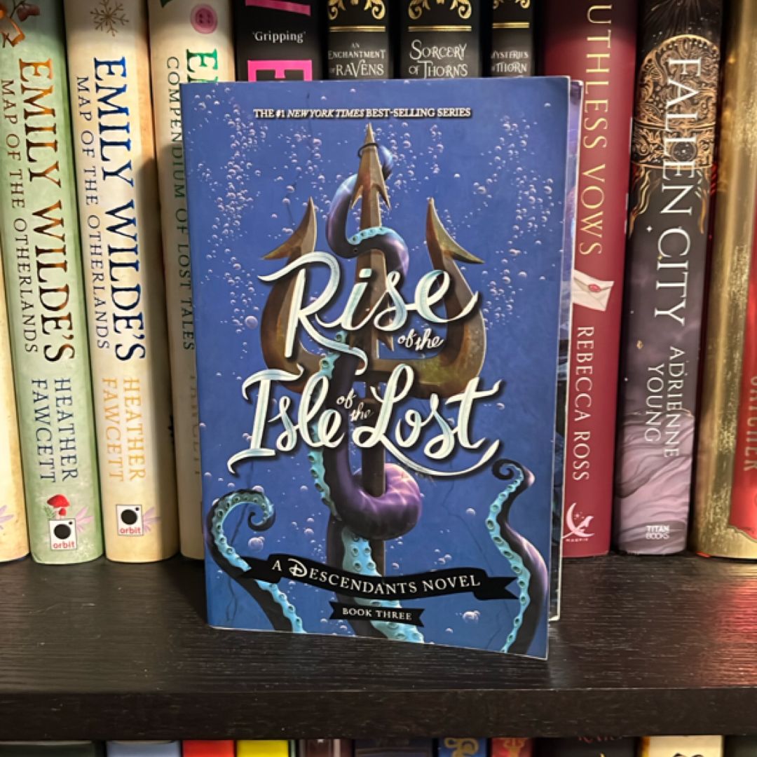 Rise of the Isle of the Lost (a Descendants Novel, Book 3)