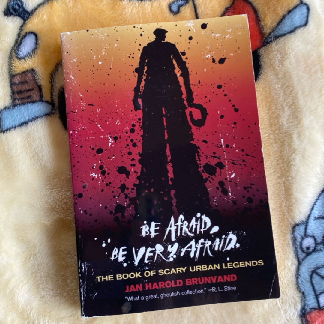 Be Afraid, Be Very Afraid