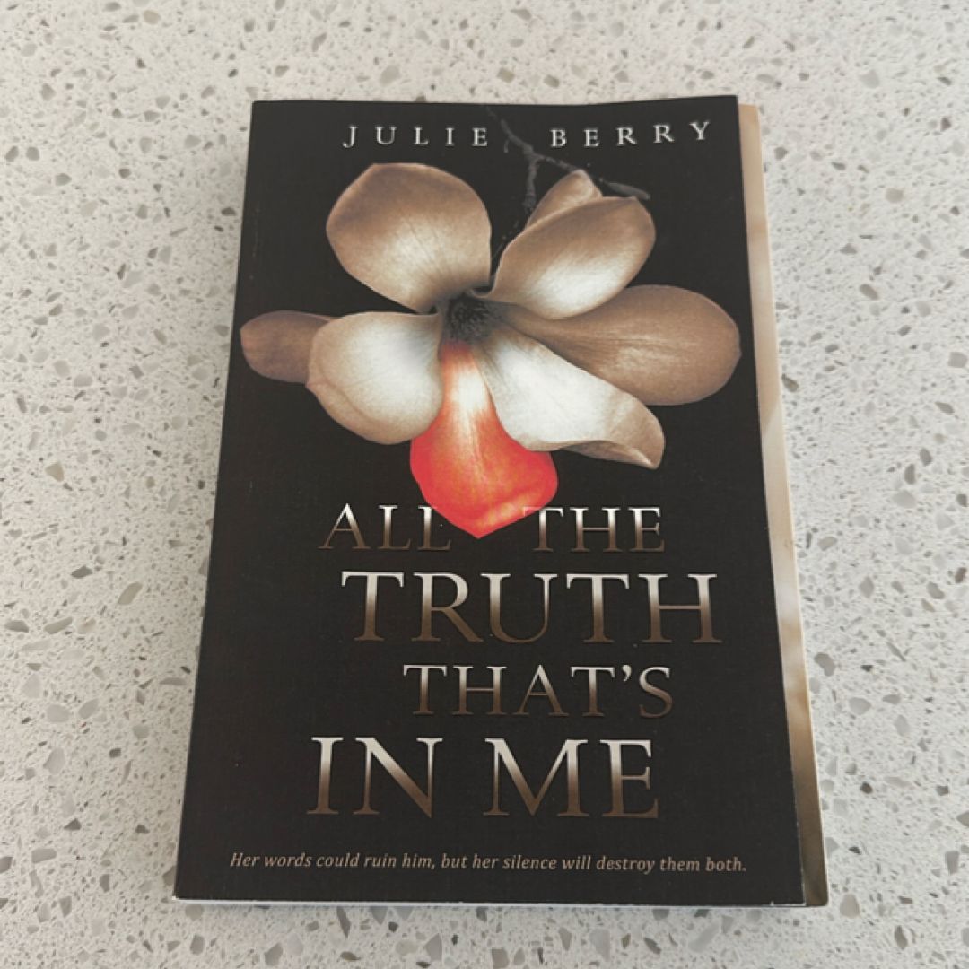 All the Truth That's in Me