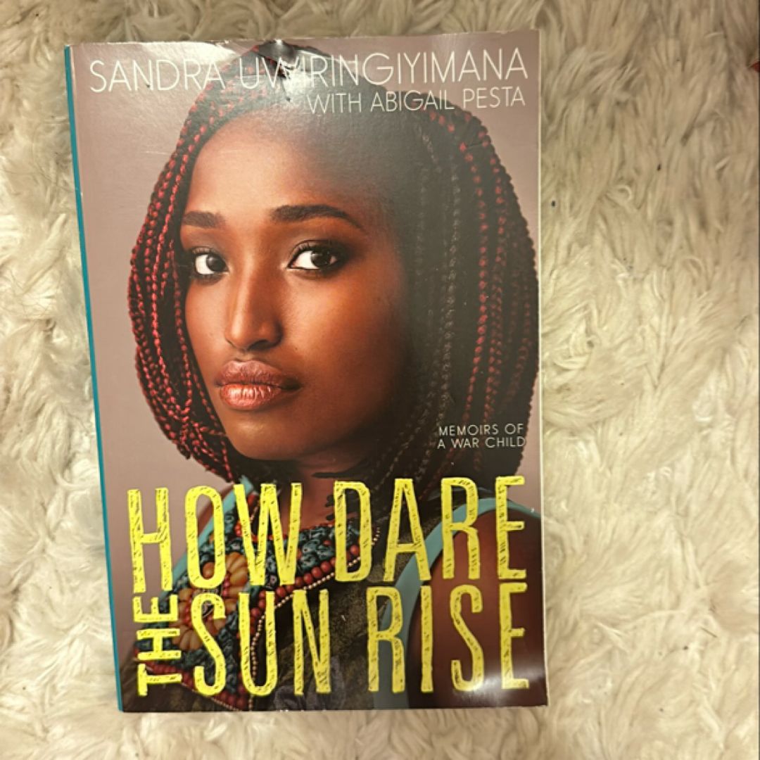 How Dare the Sun Rise
