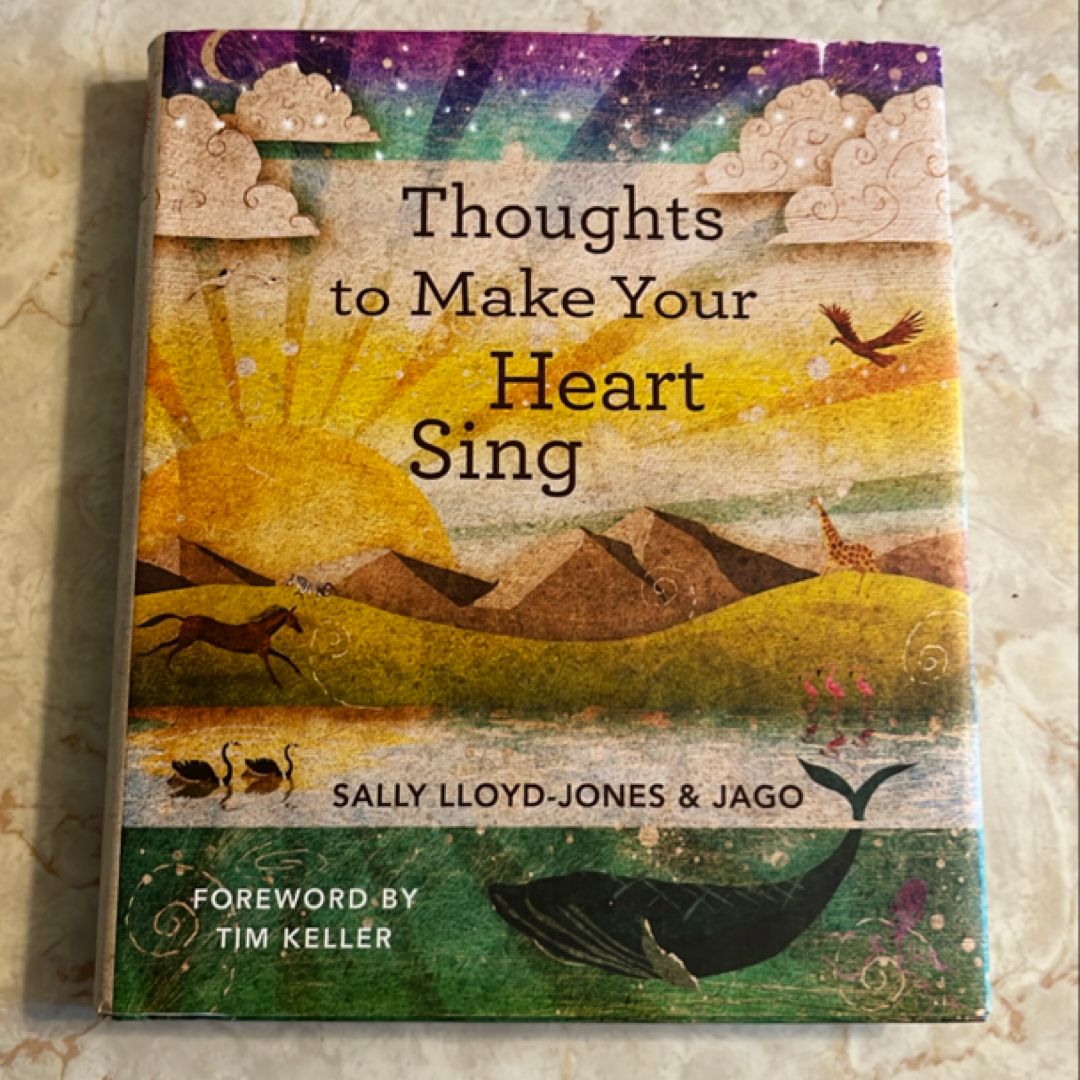 Thoughts to Make Your Heart Sing