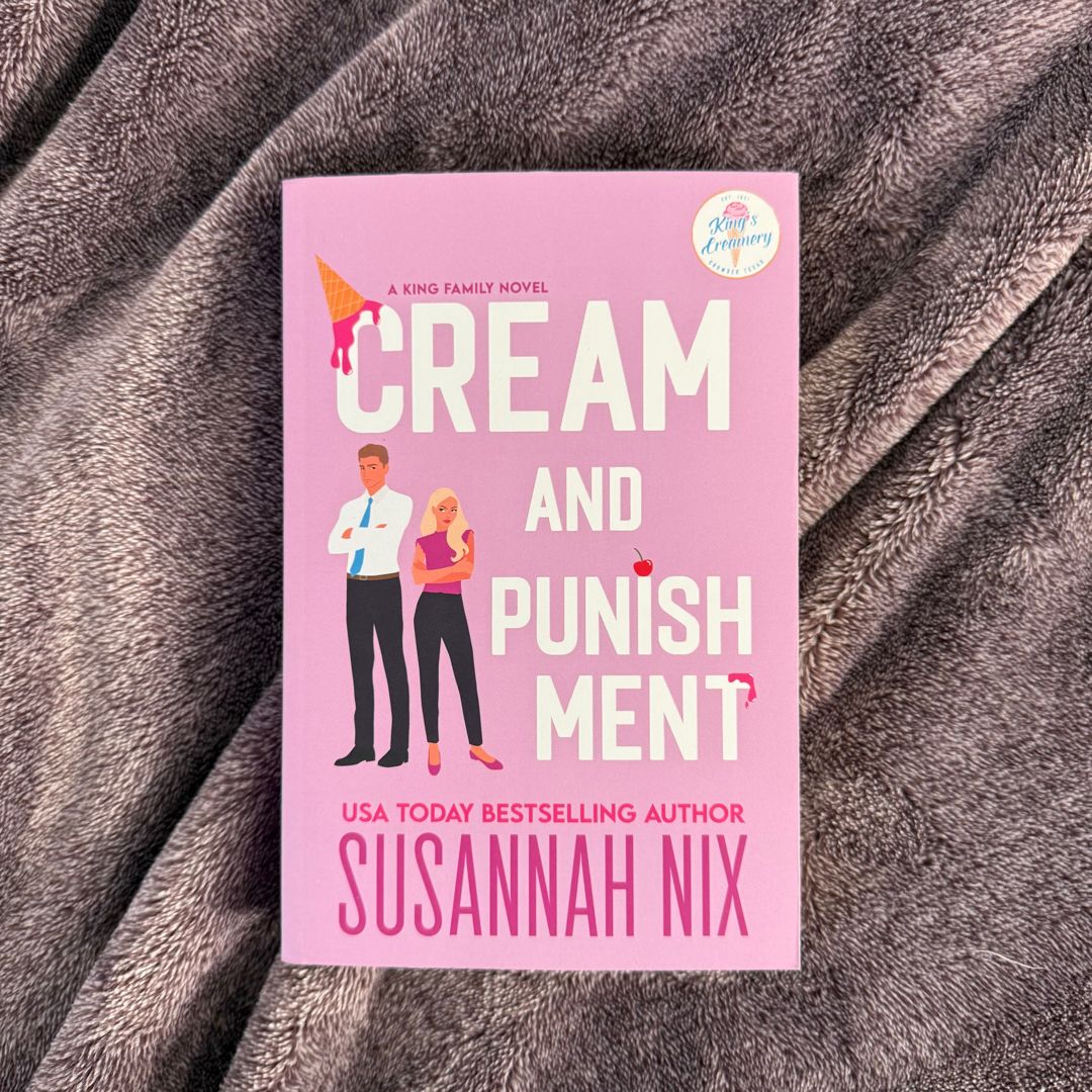 Cream and Punishment