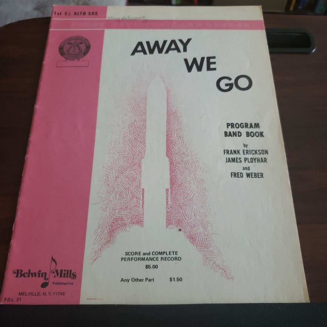 1962 Away We Go: Program Band Book for E Flat Alto Sax