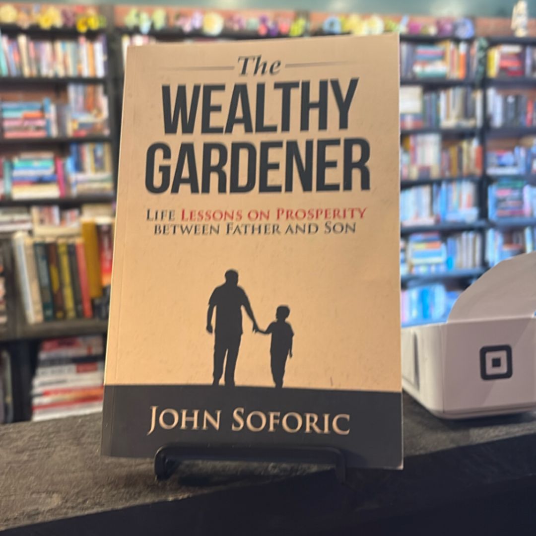 The Wealthy Gardener
