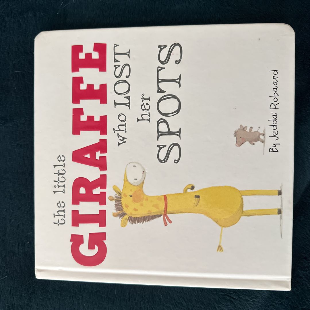 Little Giraffe Who Lost Her Spots- O/P