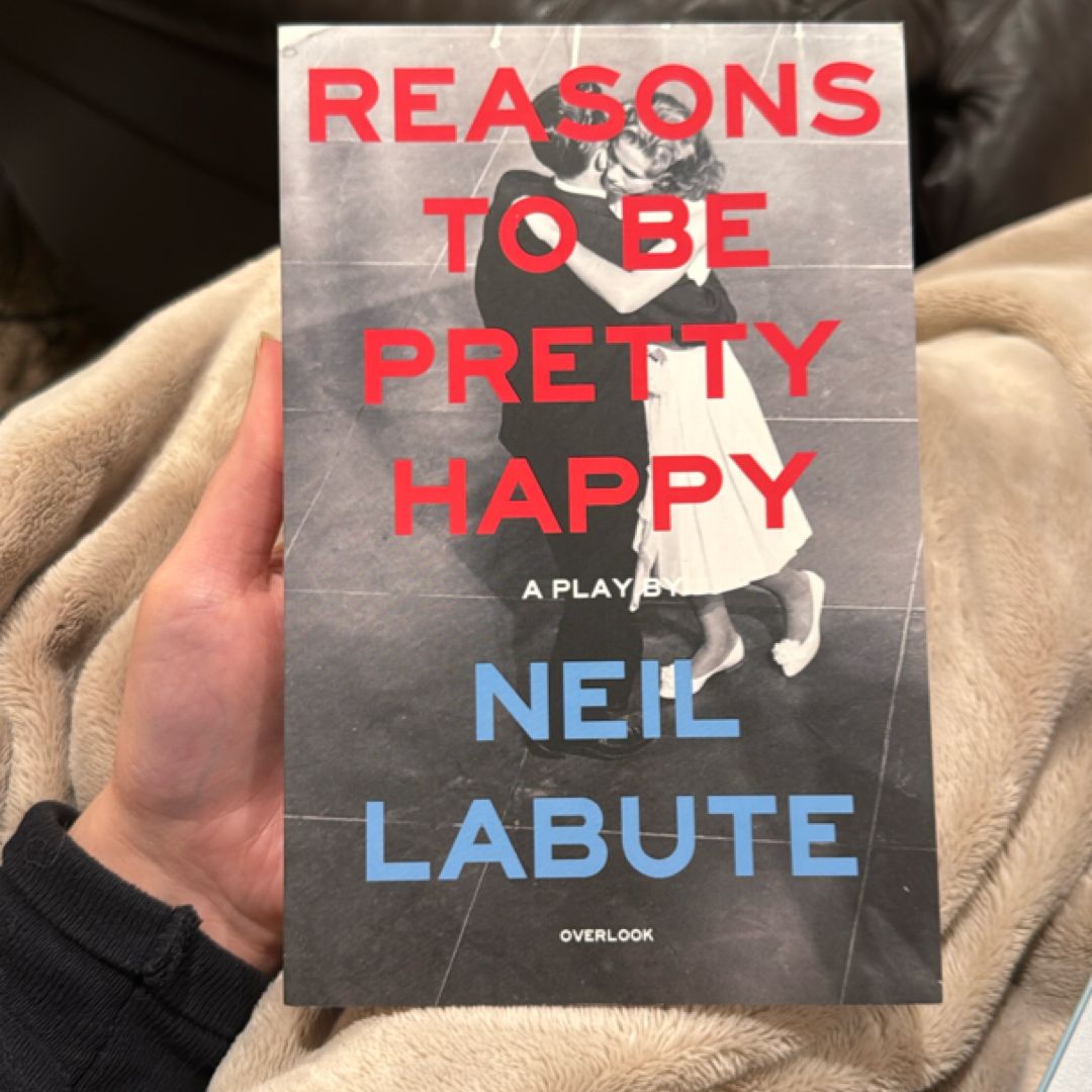Reasons To Be Pretty Happy