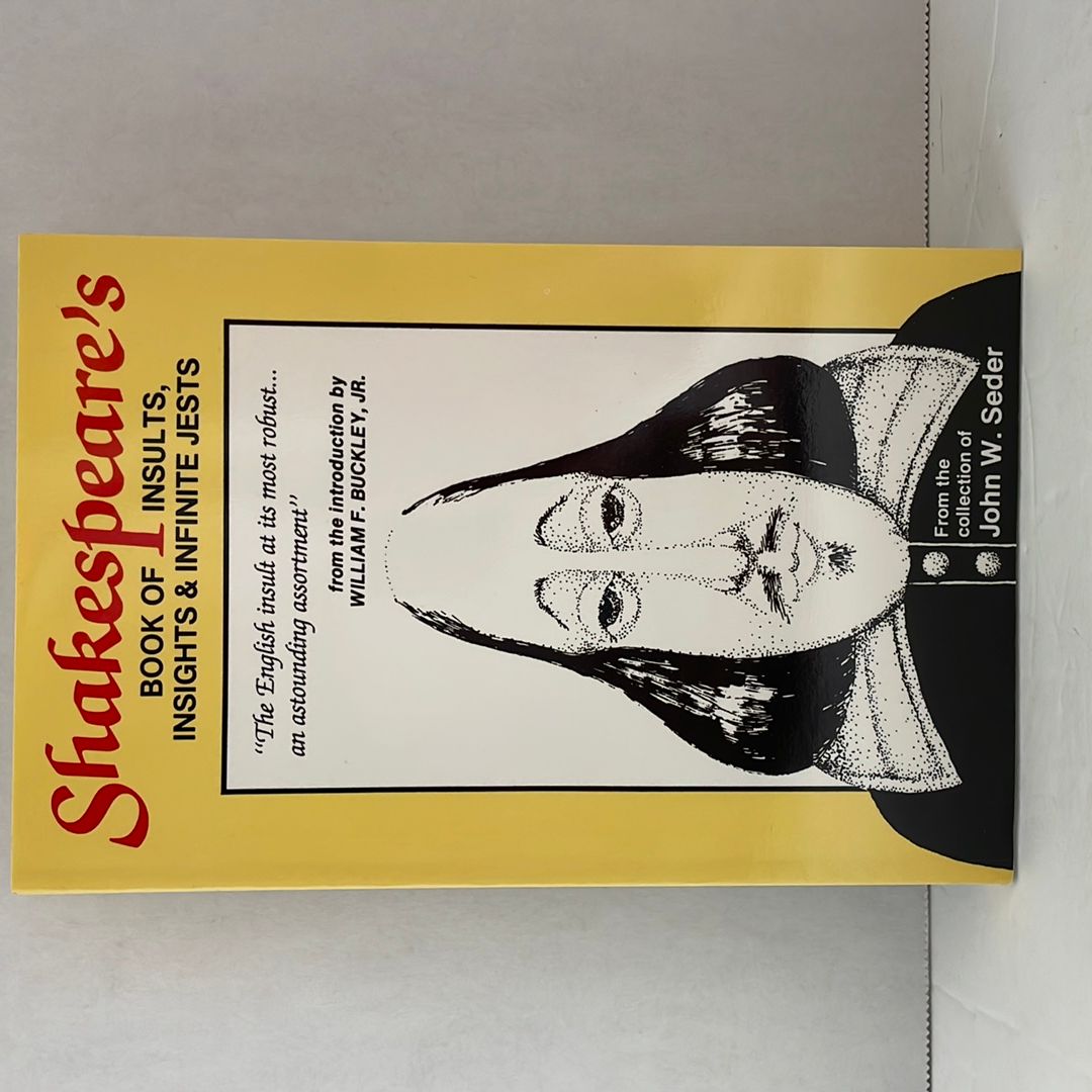 Shakespeare's Book of Insults, Insights and Infinite Jests