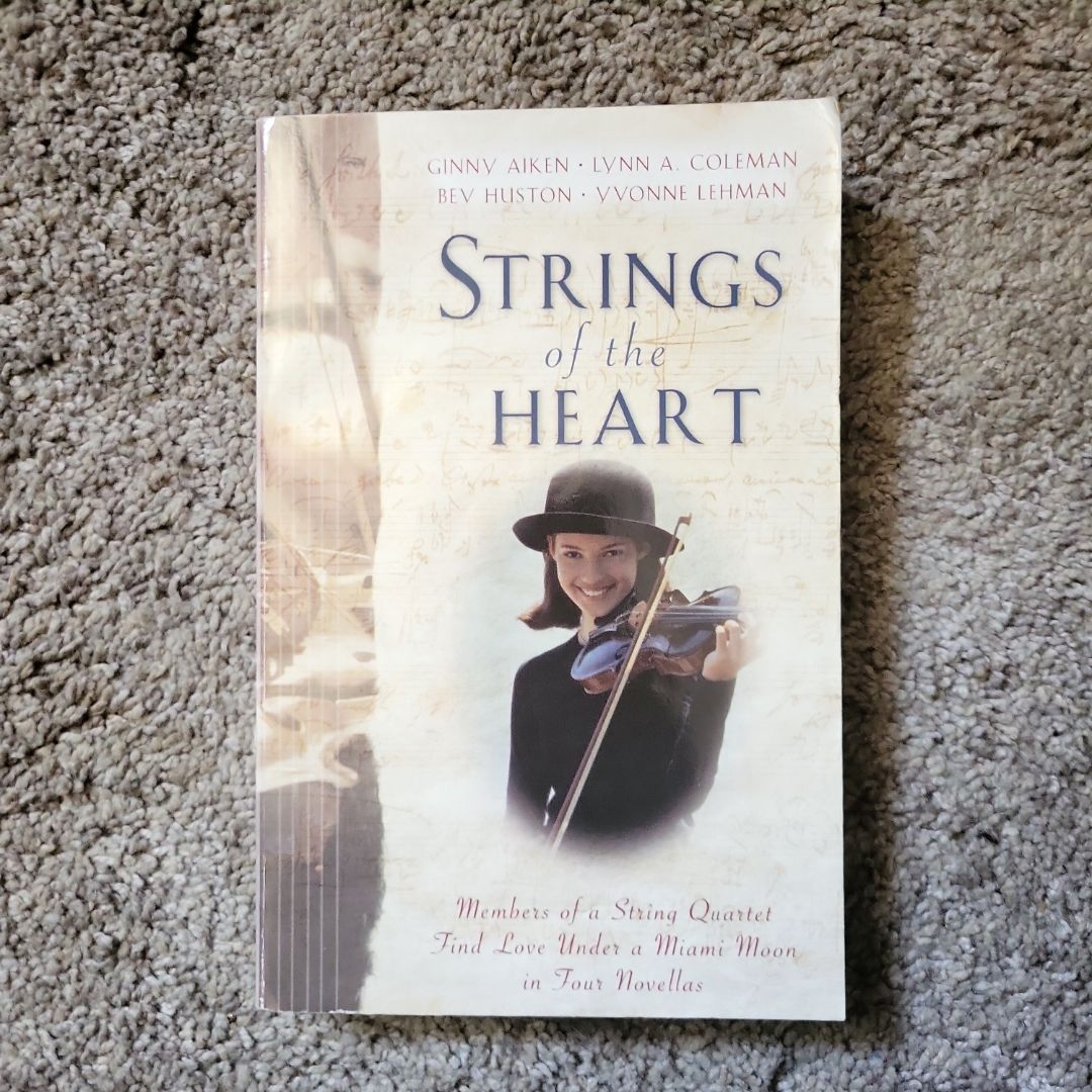 Strings of the Heart