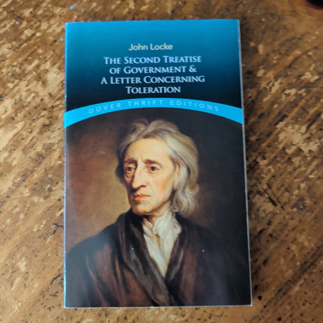 Second Treatise of Government and a Letter Concerning Toleration
